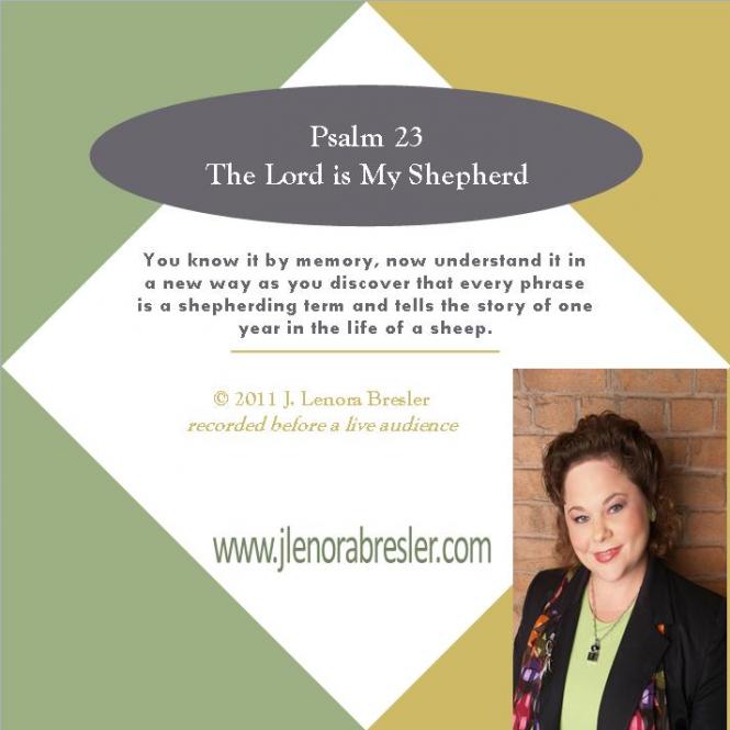 Psalm 23: The Lord is My Shepherd 